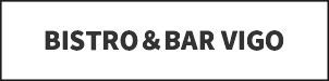 BISTRO＆BAR VIGO