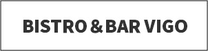 BISTRO＆BAR VIGO